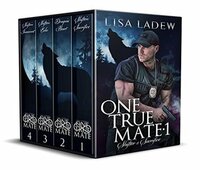 One True Mate Series Bundle, Books 1-4 by Lisa Ladew