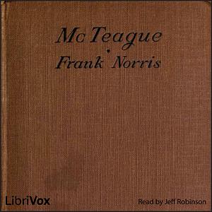 McTeague by Frank Norris