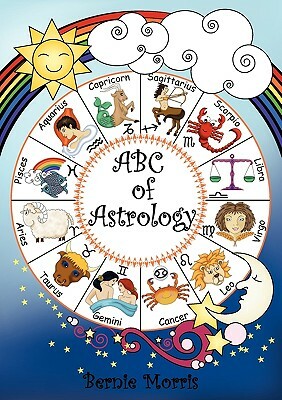 ABC of Astrology by Bernie Morris