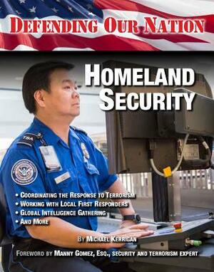 Homeland Security by Michael Kerrigan