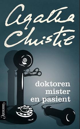 Doktoren mister en pasient by Agatha Christie