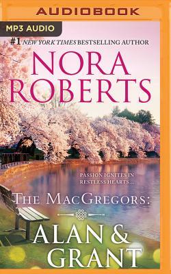 The Macgregors: Alan & Grant: All the Possibilities & One Man's Art by Nora Roberts