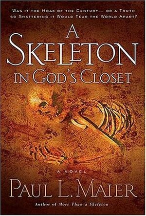 A Skeleton in God's Closet by Paul L. Maier