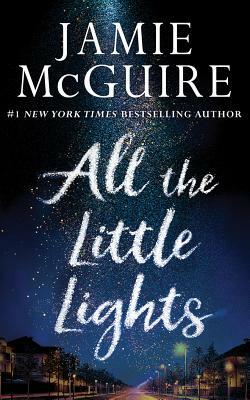 All the Little Lights by Jamie McGuire