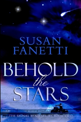 Behold the Stars by Susan Fanetti