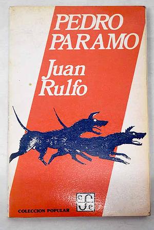 Pedro Páramo by Juan Rulfo