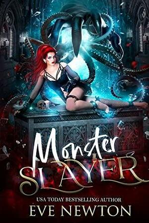 Monster Slayer: Reverse Harem Monster Romance by Eve Newton