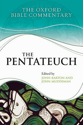 The Pentateuch by John Barton, John Muddiman