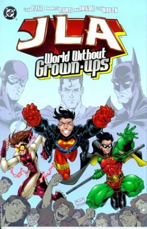 JLA: World Without Grown-Ups by Mike McKone, Todd Dezago, Todd Nauck, Humberto Ramos