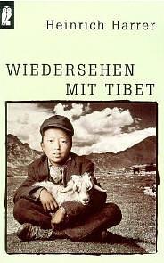Wiedersehen mit Tibet by Heinrich Harrer