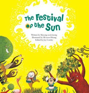 The Festival of the Sun by Myeong-Sook Jeong