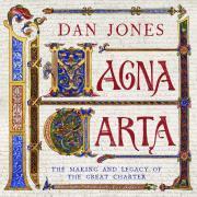 Magna Carta: The Making and Legacy of the Great Charter by Dan Jones