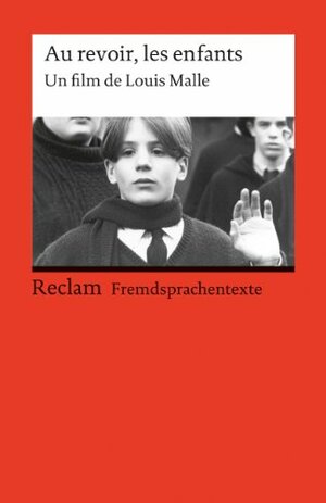 Au revoir, les enfants by Louis Malle