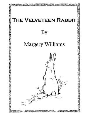 The Velveteen Rabbit by 