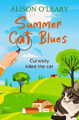 Summer Cat Blues by Alison O'Leary, Alison O'Leary