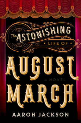 August March: A Novel by Aaron Jackson
