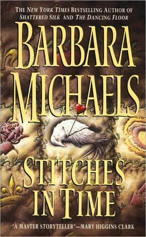 Stitches in Time by Barbara Michaels