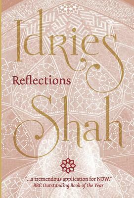 Reflections by Idries Shah