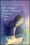 The Strange Night Writing of Jessamine Colter by Cynthia C. DeFelice