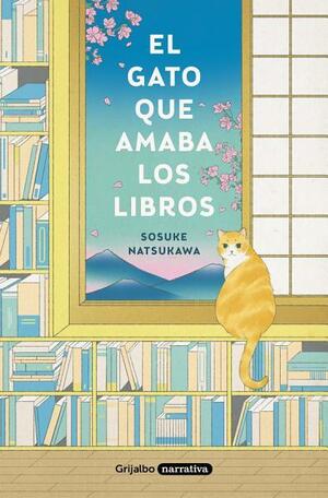 El gato que amaba los libros by Sōsuke Natsukawa