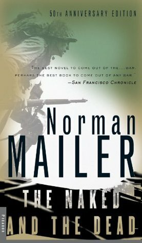 The Naked and the Dead by Norman Mailer