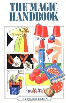 The Magic Handbook by Peter Eldin
