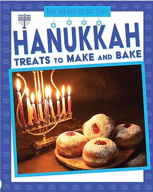 Hanukkah Treats to Make and Bake by Ronne Randall