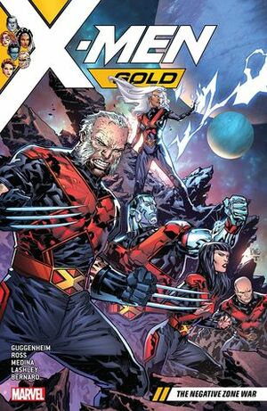 X-Men Gold, Vol. 4: The Negative Zone War by Marc Guggenheim