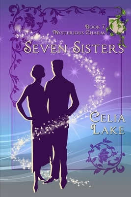 Seven Sisters by Celia Lake