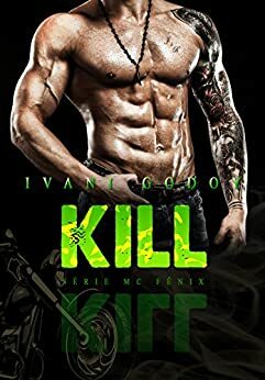 Kill by Ivani Godoy