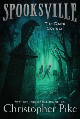 The Dark Corner, Volume 7 by Christopher Pike