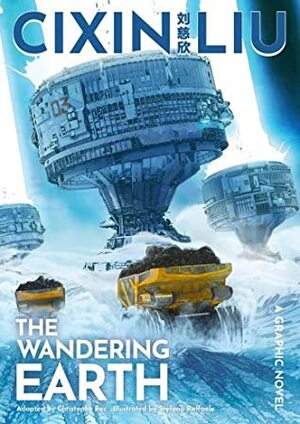 The Wandering Earth by Cixin Liu