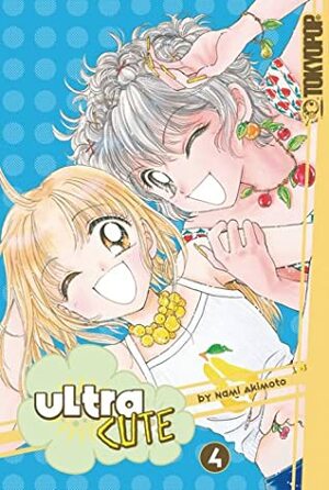 Ultra Cute, Vol. 4 by Nami Akimoto