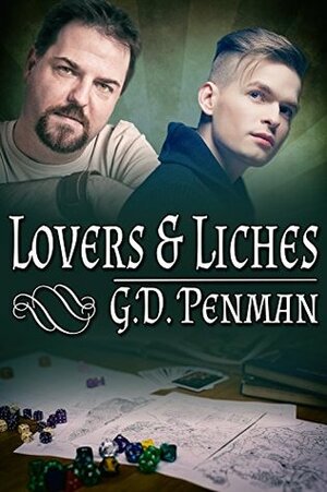 Lovers & Liches by G.D. Penman