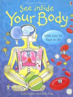 See Inside Your Body by Katie Daynes, Colin King