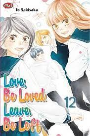 Love, Be Loved, Leave, Be Left vol. 12 by Io Sakisaka