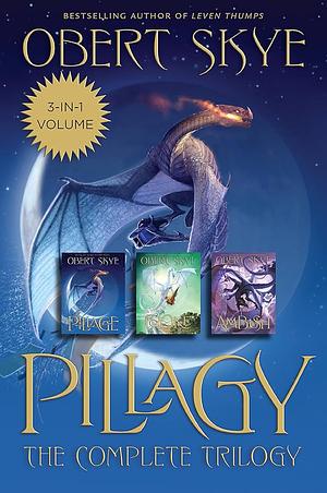 Pillagy: The Complete Trilogy by Obert Skye