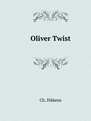 Oliver Twist by Charles Dickens