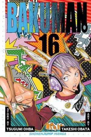 Bakuman, Volume 16: Rookie and Veteran by Takeshi Obata, Tsugumi Ohba