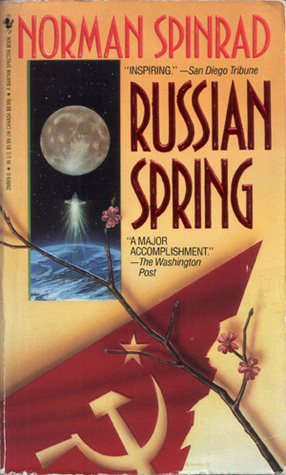 Russian Spring by Norman Spinrad