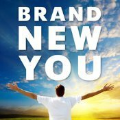 Brand New You: Become the Best Version of You! With a Little Help from our Experts by Michael Heppell, Tony Wrighton, Glenn Harrold