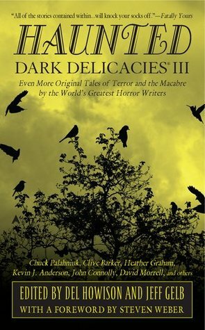 Haunted: Dark Delicacies III by Del James, Del Howison, Jeff Gelb, Eric Red