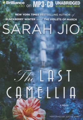 The Last Camellia: A Novel by Sarah Jio