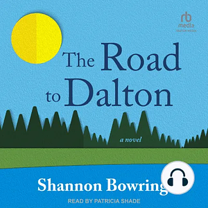 The Road to Dalton by Shannon Bowring