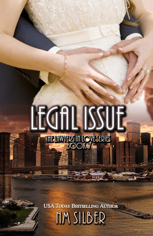 Legal Issue by N.M. Silber