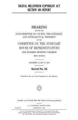 Digital Millennium Copyright Act section 104 report by Committee on the Judiciary, United States Congress, United States House of Representatives