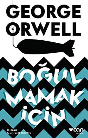 Boğulmamak İçin by George Orwell, Suat Ertüzün