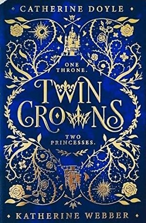 Twin Crowns by Catherine Doyle, Katherine Webber