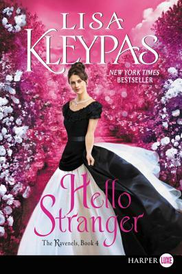 Hello Stranger: The Ravenels, Book 4 by Lisa Kleypas