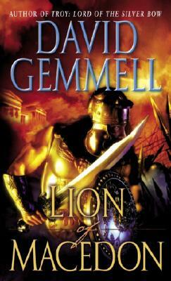 Lion of Macedon by David Gemmell